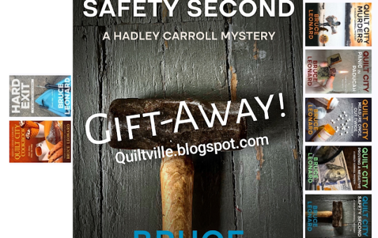 Quilt City: Safety Second Gift-Away!  