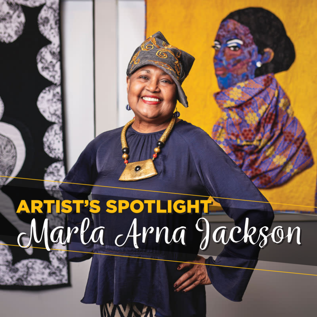Artist Spotlight: Marla Arna Jackson Artist Spotlight: Marla Arna Jackson
