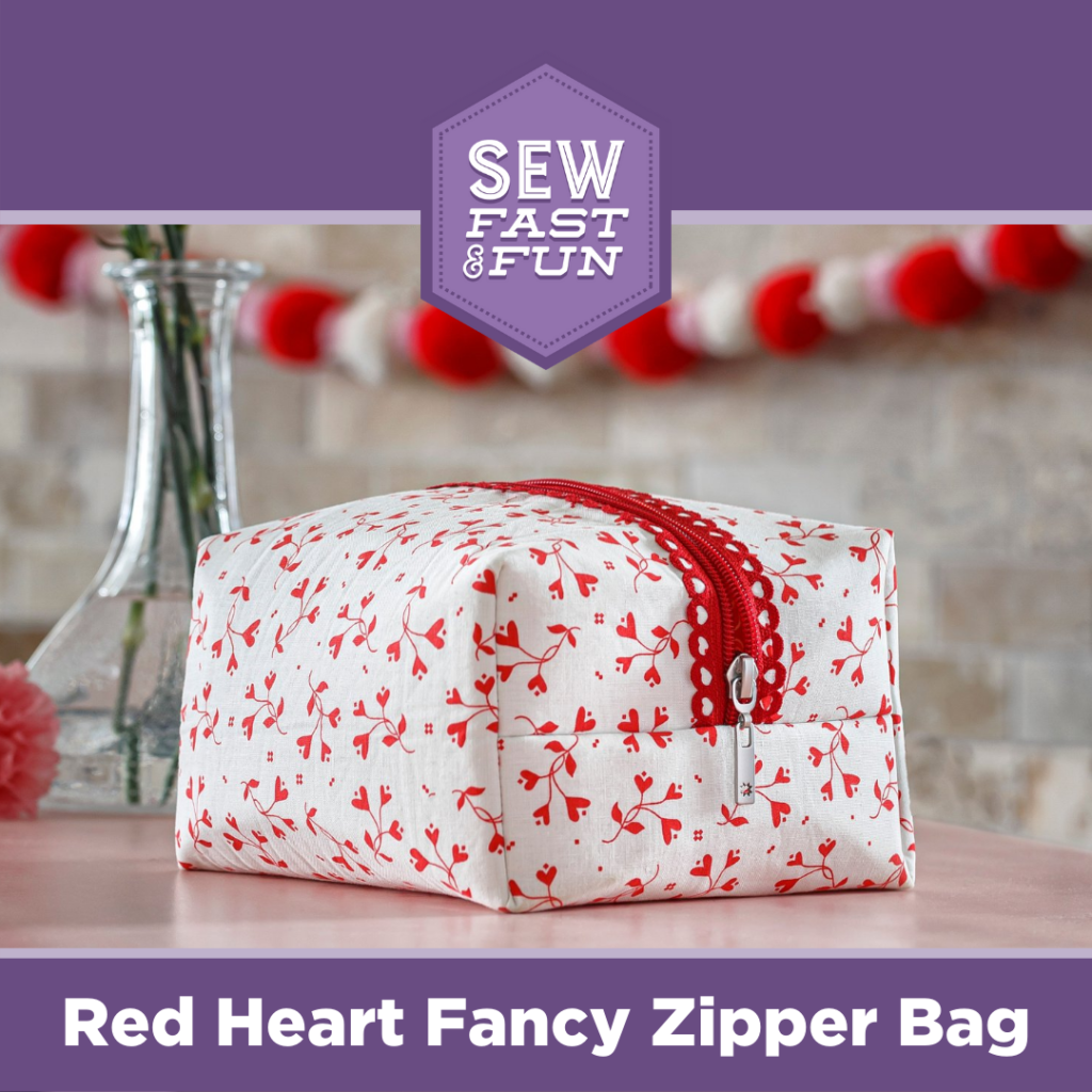 Sew Fast & Fun: Red Heart Fancy Zipper Bag Sew Fast & Fun: Red Heart Fancy Zipper Bag