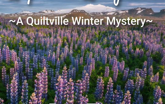 Lupine & Laughter Mystery - Part Five!  