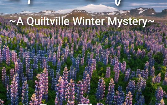 Lupine & Laughter Mystery - Part Three!  