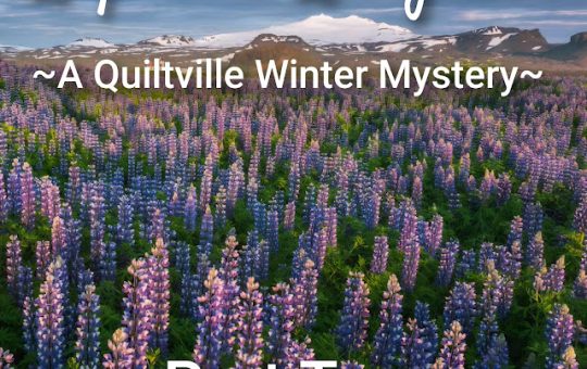 Lupine & Laughter Mystery - Part Two!  