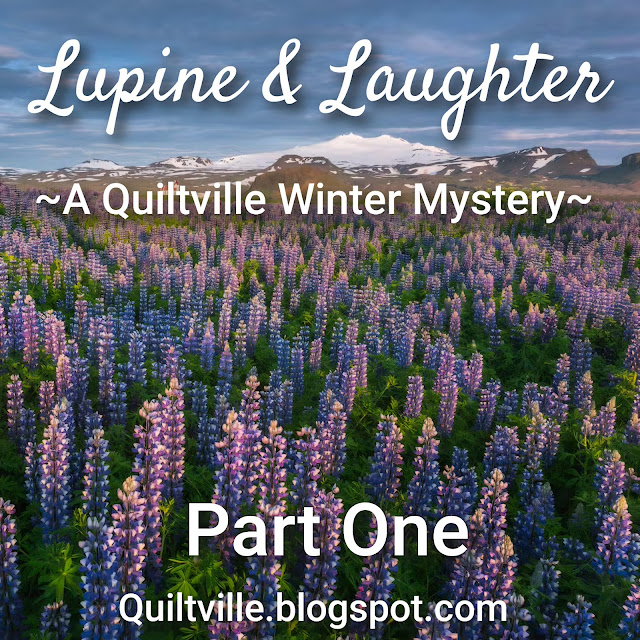 Lupine & Laughter - Part One!  
